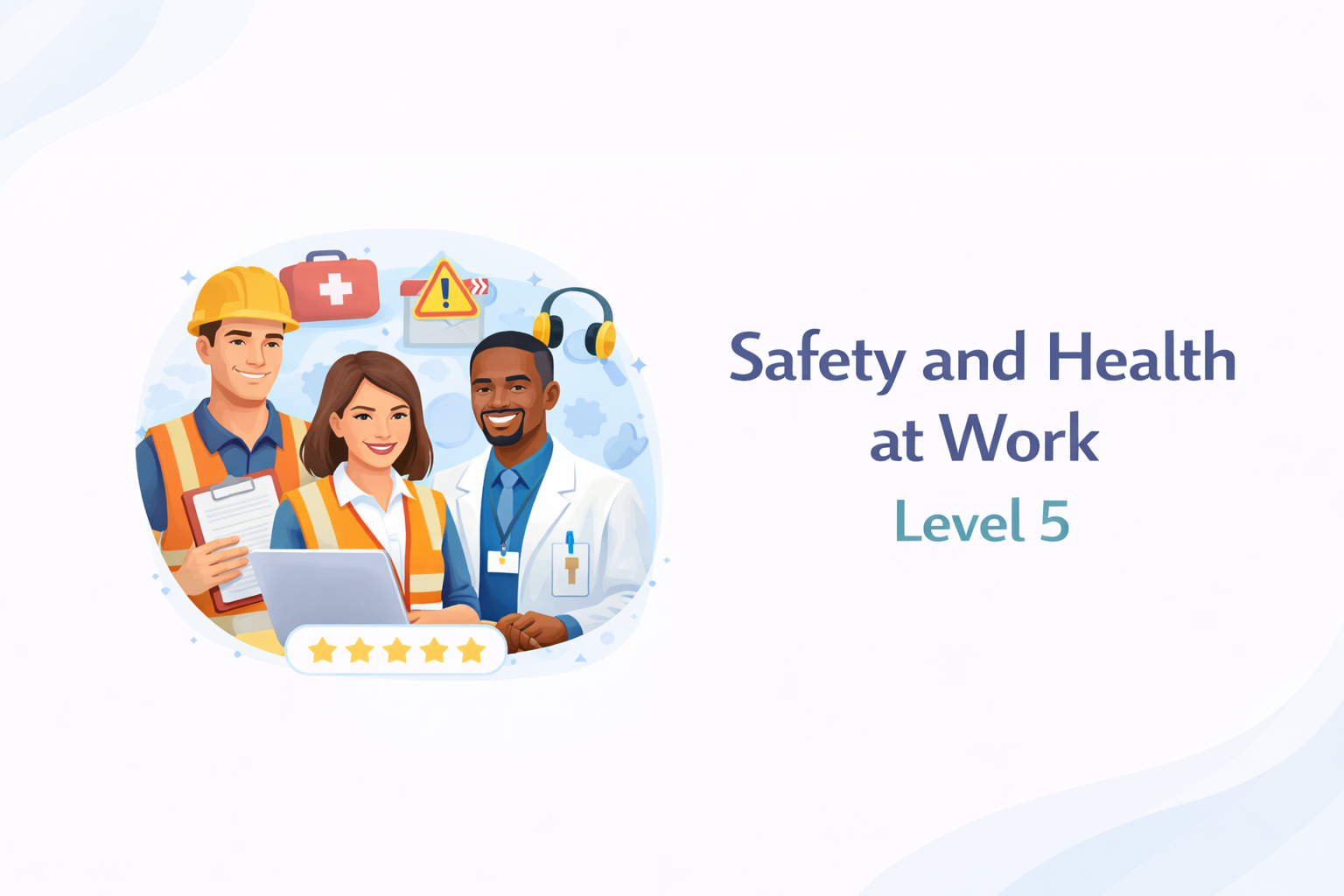 Safety and Health at Work
